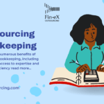 The Advantages of Outsourcing Your Bookkeeping Services: A Comprehensive Guide