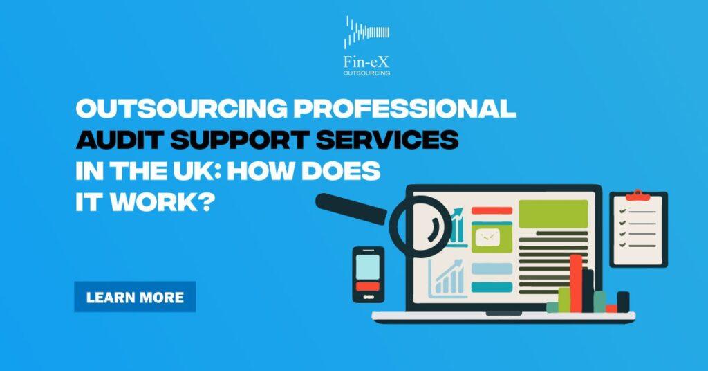 Outsourcing Professional Audit Support Services