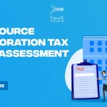 Why You Need To Outsource Corporation Tax Self-Assessment Services