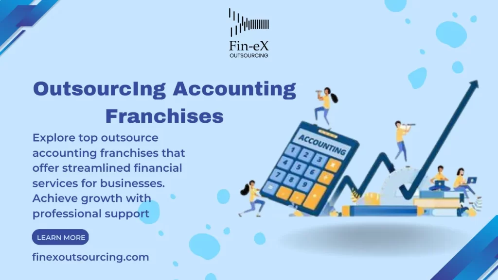 Accounting Franchises - FineX Outsourcing