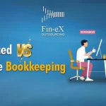 Outsourced vs. In-House Bookkeeping: Why You Should Choose Outsourced Bookkeeping