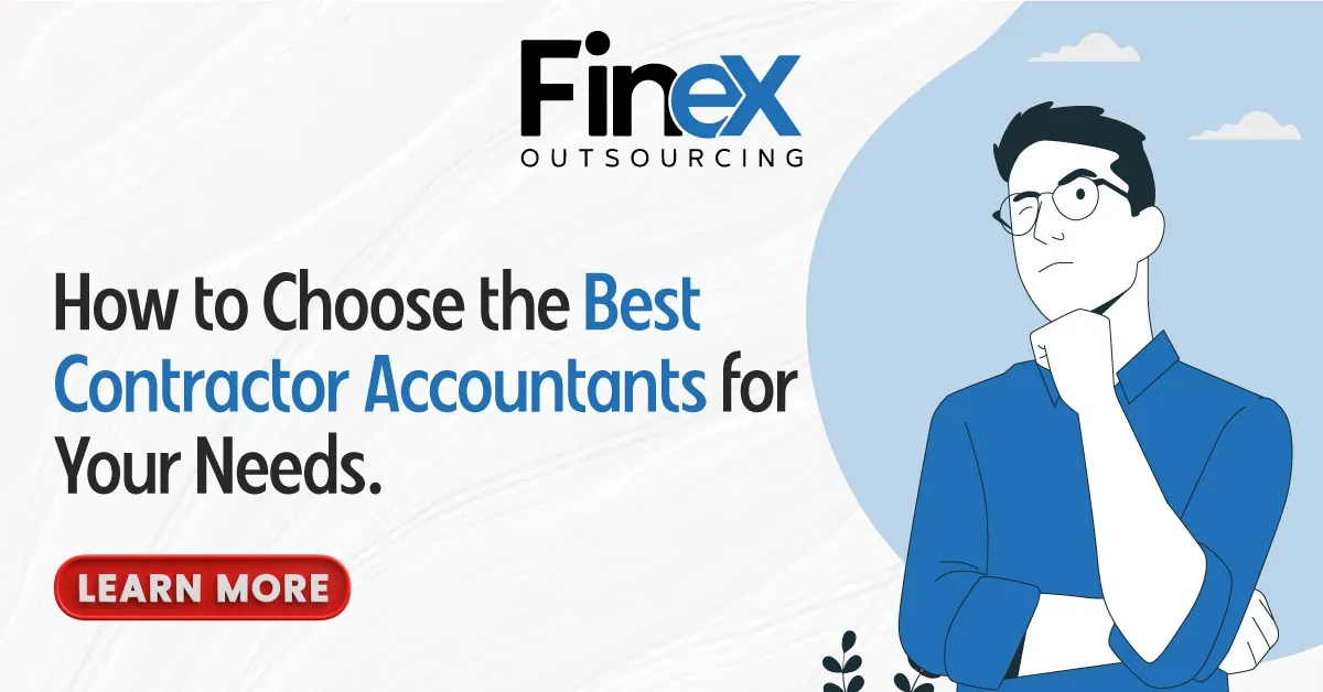 How to Choose the Best Contractor Accountants for Your Needs