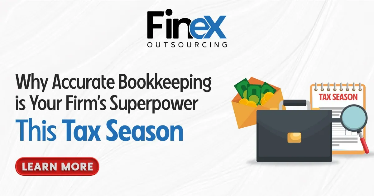 How Accurate Bookkeeping Empowers Your Firm During Tax Season