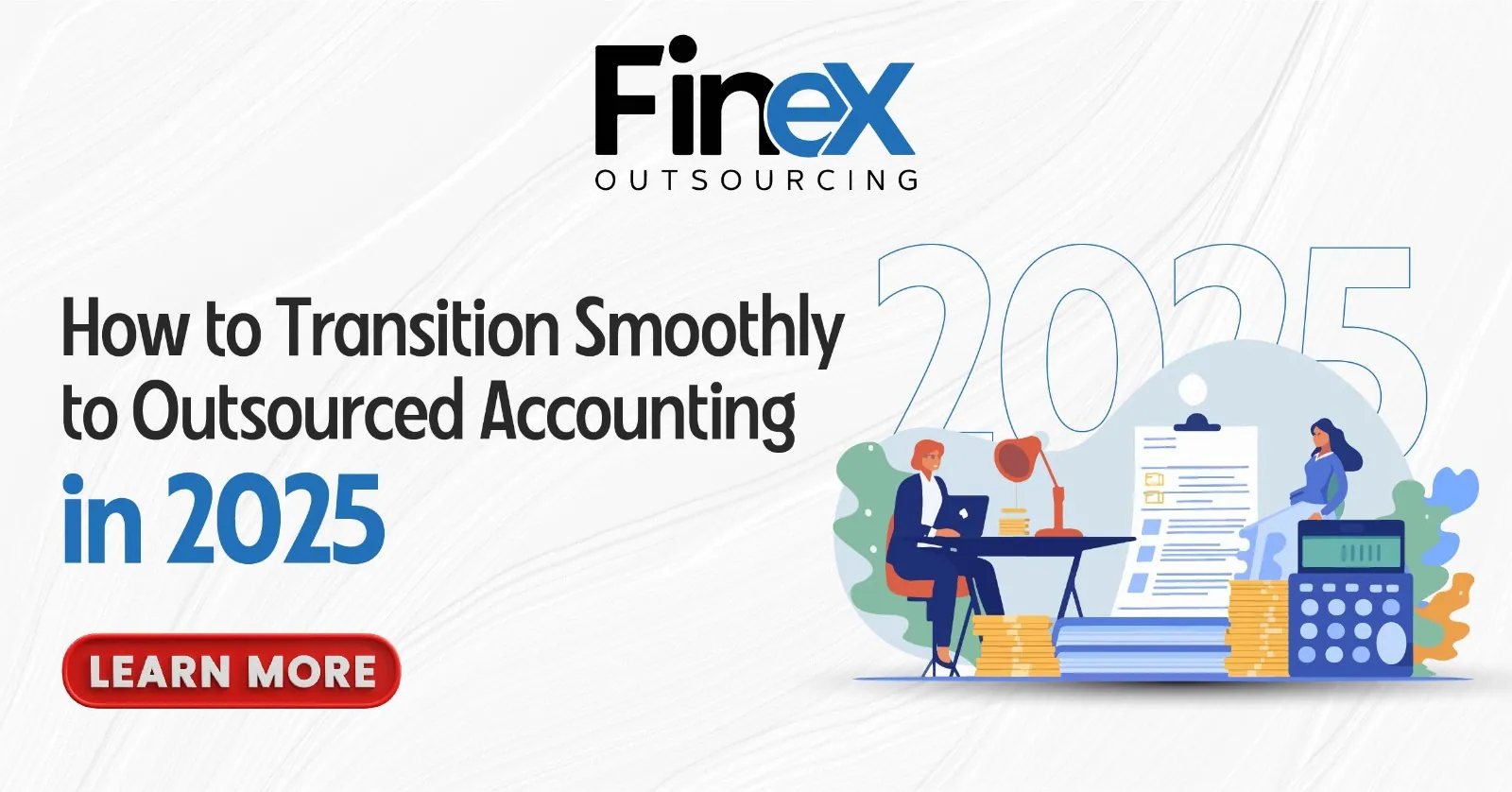 How to Transition Smoothly to Outsourced Accounting in 2025