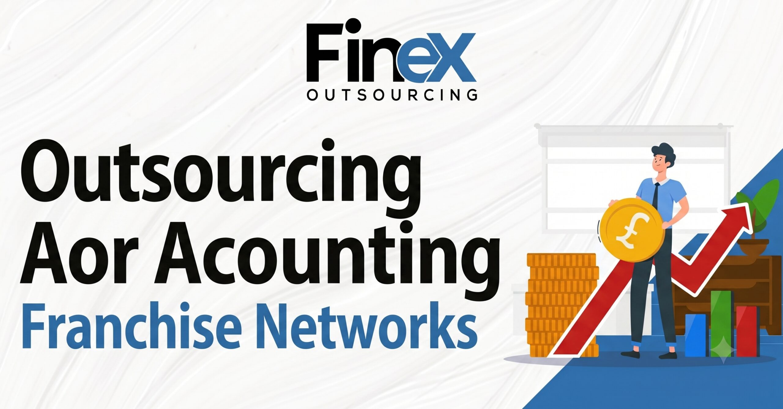 Outsourcing for Accounting Franchise Networks